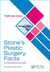Stone's Plastic Surgery Facts: A Revision Guide, 4e