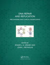DNA Repair and Replication : Mechanisms and Clinical Significance | ABC Books