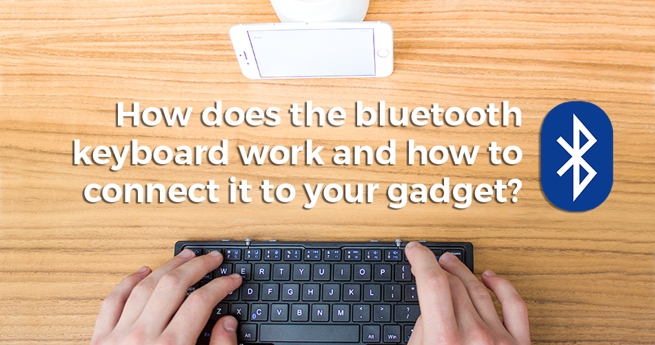 How to Connect Bluetooth Keyboard to Tablet