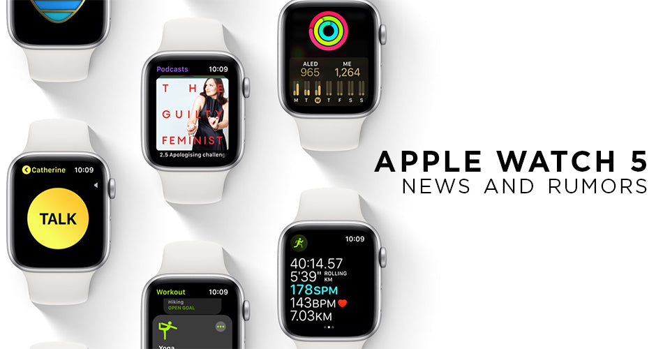 Apple Watch 5 series expected features