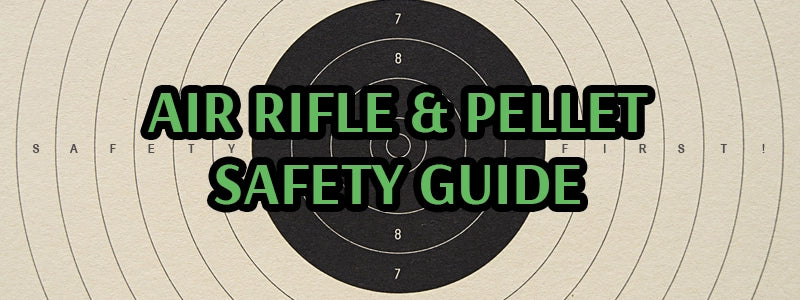 Air Rifle and Pellet Safety Guide How to Handle and Store for Beginners
