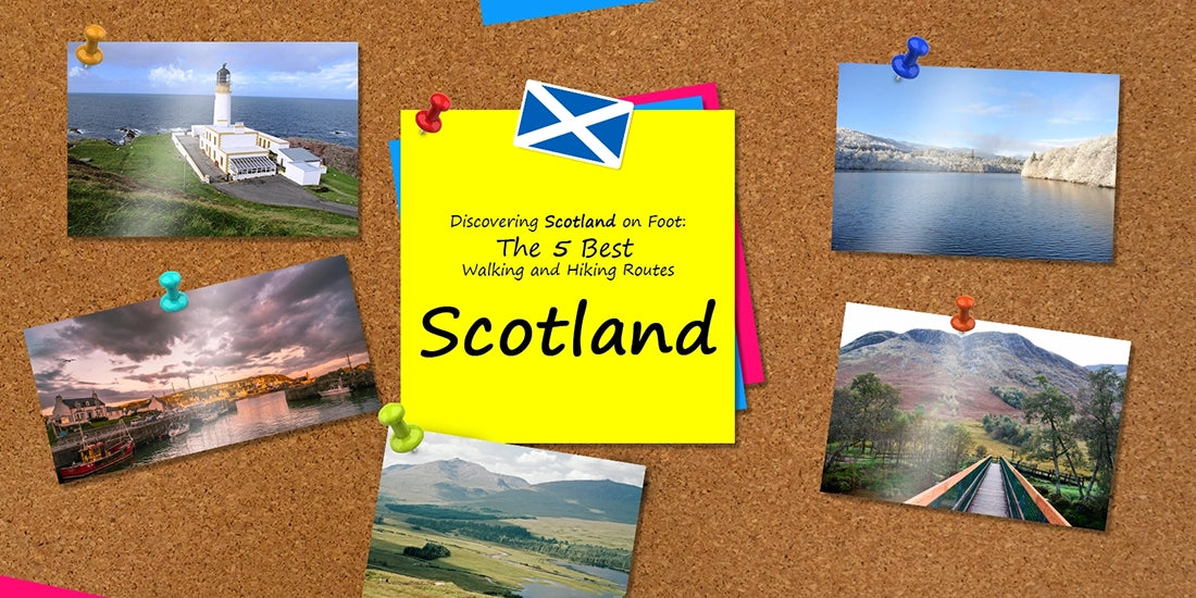 Discovering Scotland on Foot: The 5 best walking and hiking routes in Scotland