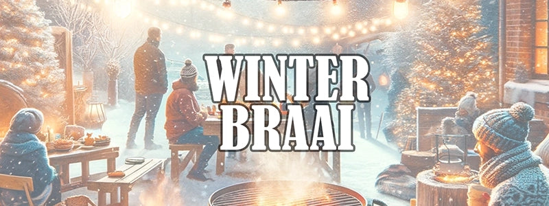 Winter Braai and Barbecue Tips