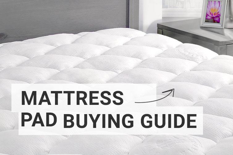 mattress pad buying guide