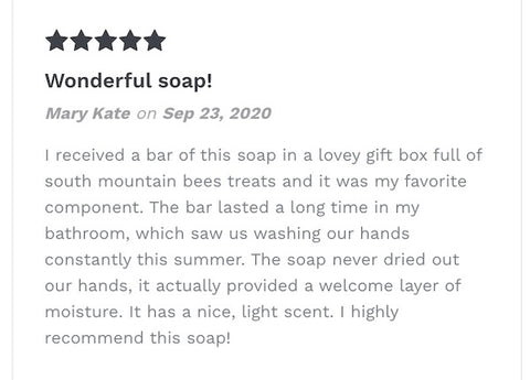 A 5 star review of our honey soap