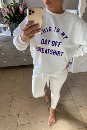 this is my day off sweatshirt lilac