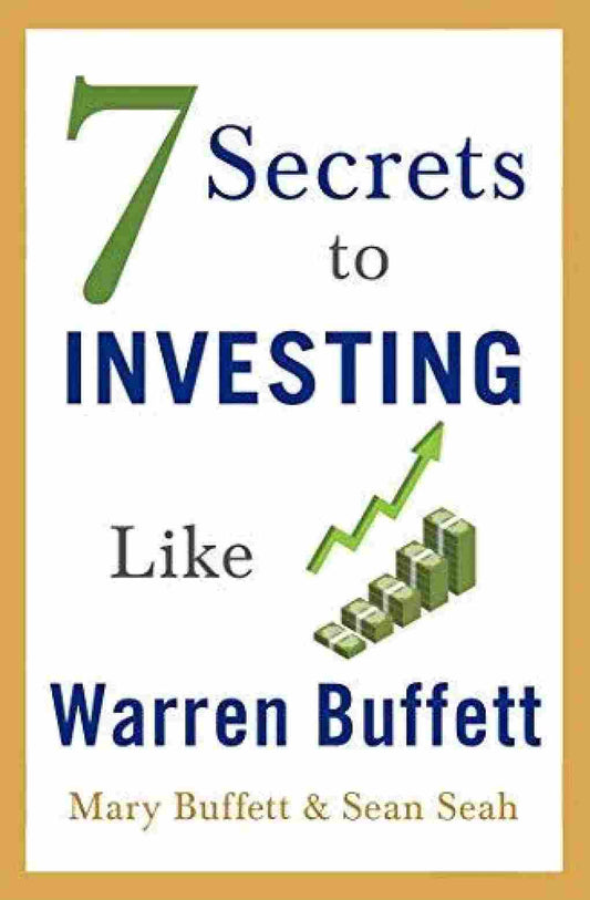 7 Secrets To Investing Like Warren Buffett (Paperback)- Mary Buffett