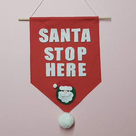 santa stop here flag sewing project