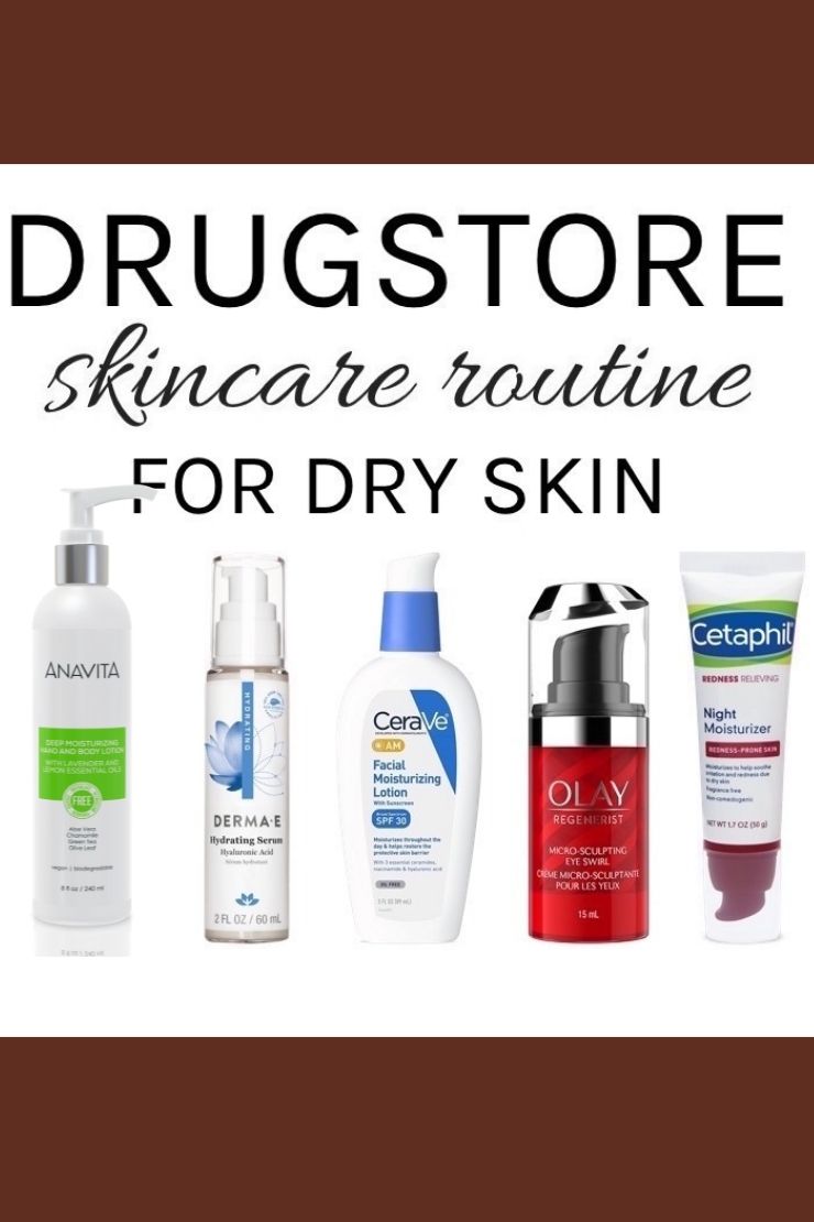 drugstore-skincare-routine-for-dry-skin