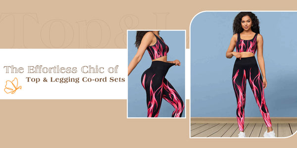 The Effortless Chic of Top and Legging Co-ord Sets