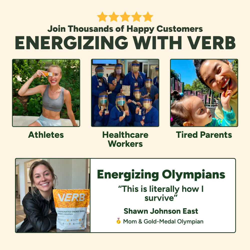 Athletes, healthcare workers, and parents energize with Verb caffeinated energy bars. Featured quote by an Olympian.