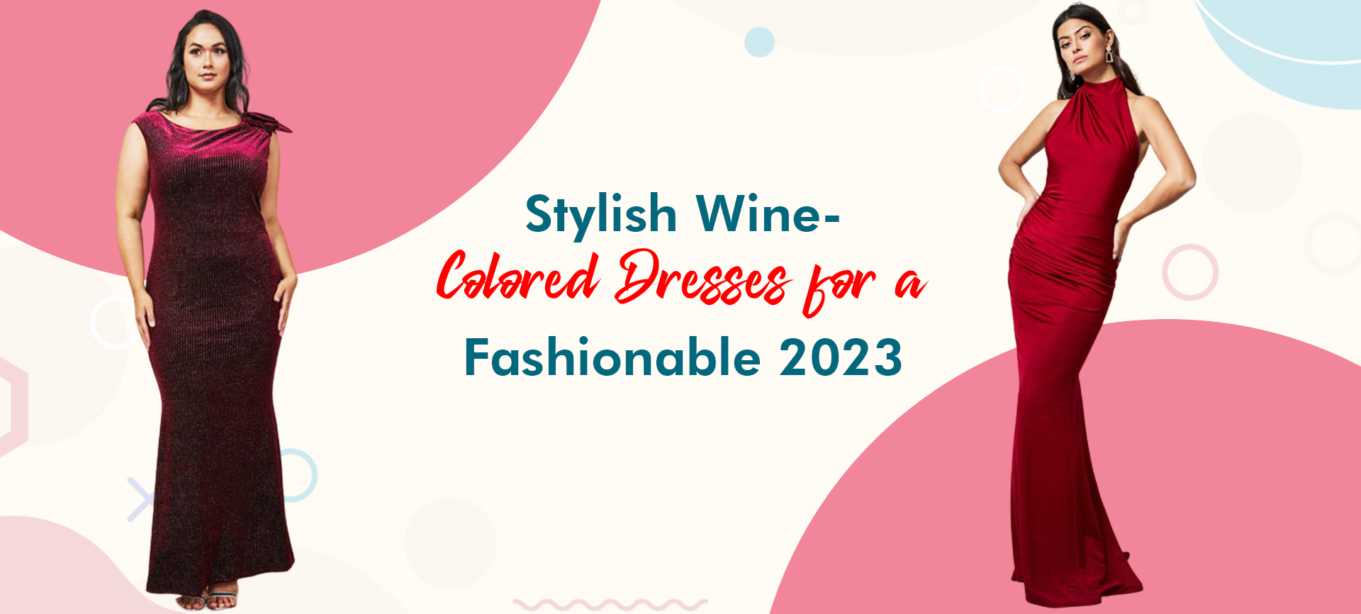 Stylish Wine-Colored Dresses for a Fashionable 2023