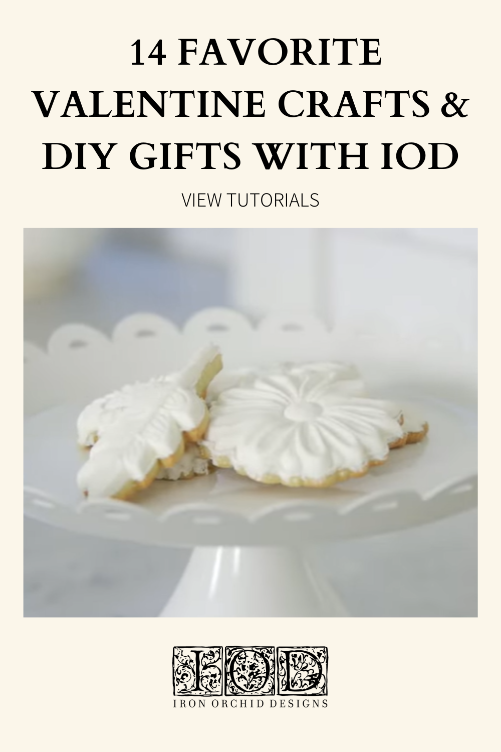 14 FAVORITE VALENTINE CRAFTS & DIY GIFTS WITH IOD Pin Cover