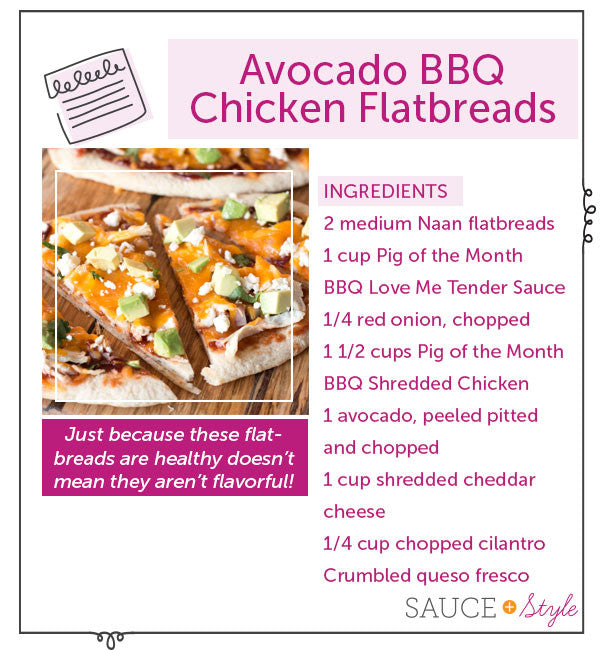 BBQ Chicken Avocado Flatbreads | Sauce + Style Blog (pigofthemonth.com)