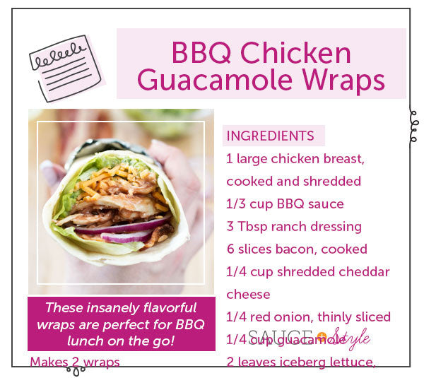 BBQ Chicken & Bacon Guacamole Wraps | Sauce + Style