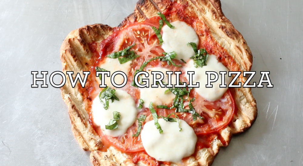 How to Grill Pizza | Sauce + Style