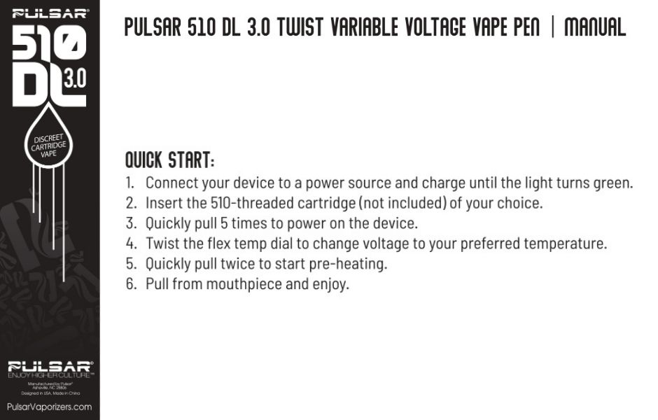 Pulsar 510 DL 2.0 Auto-Draw Cart Vaporizer Quick Start Guide