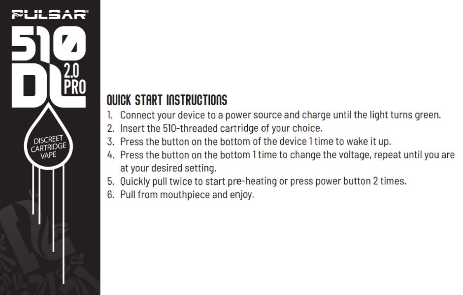 Pulsar 510 DL 2.0 PRO Auto-Draw Cart Vape Bar Quick Start Guide
