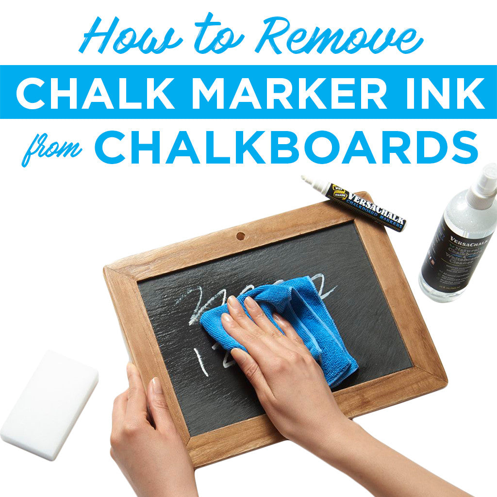 How to Best Remove Chalk Marker Ink From Chalkboards – VersaChalk