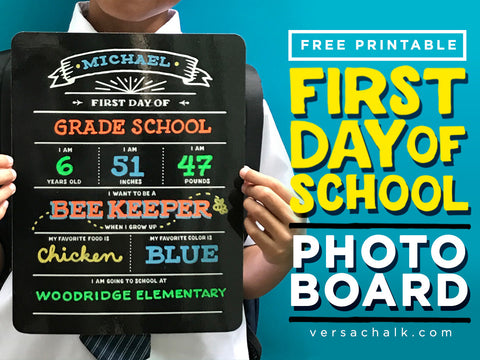 Get a FREE Back to School Chalkboard Printable for those First Day of  School Photos – VersaChalk