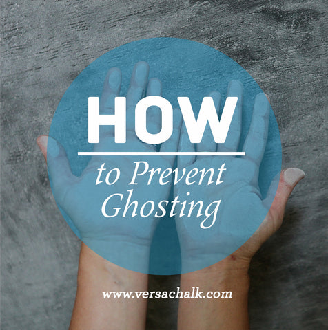 How to fix chalkboard ghosting 