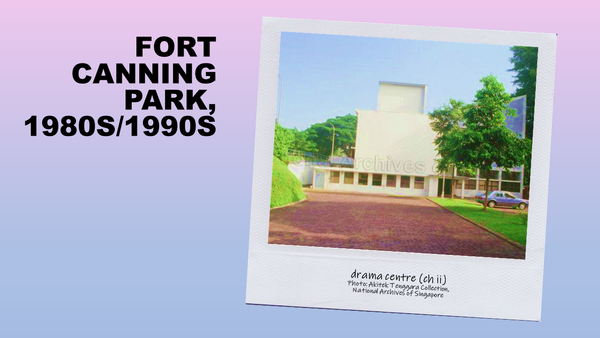 fort canning park 1980s-1990s