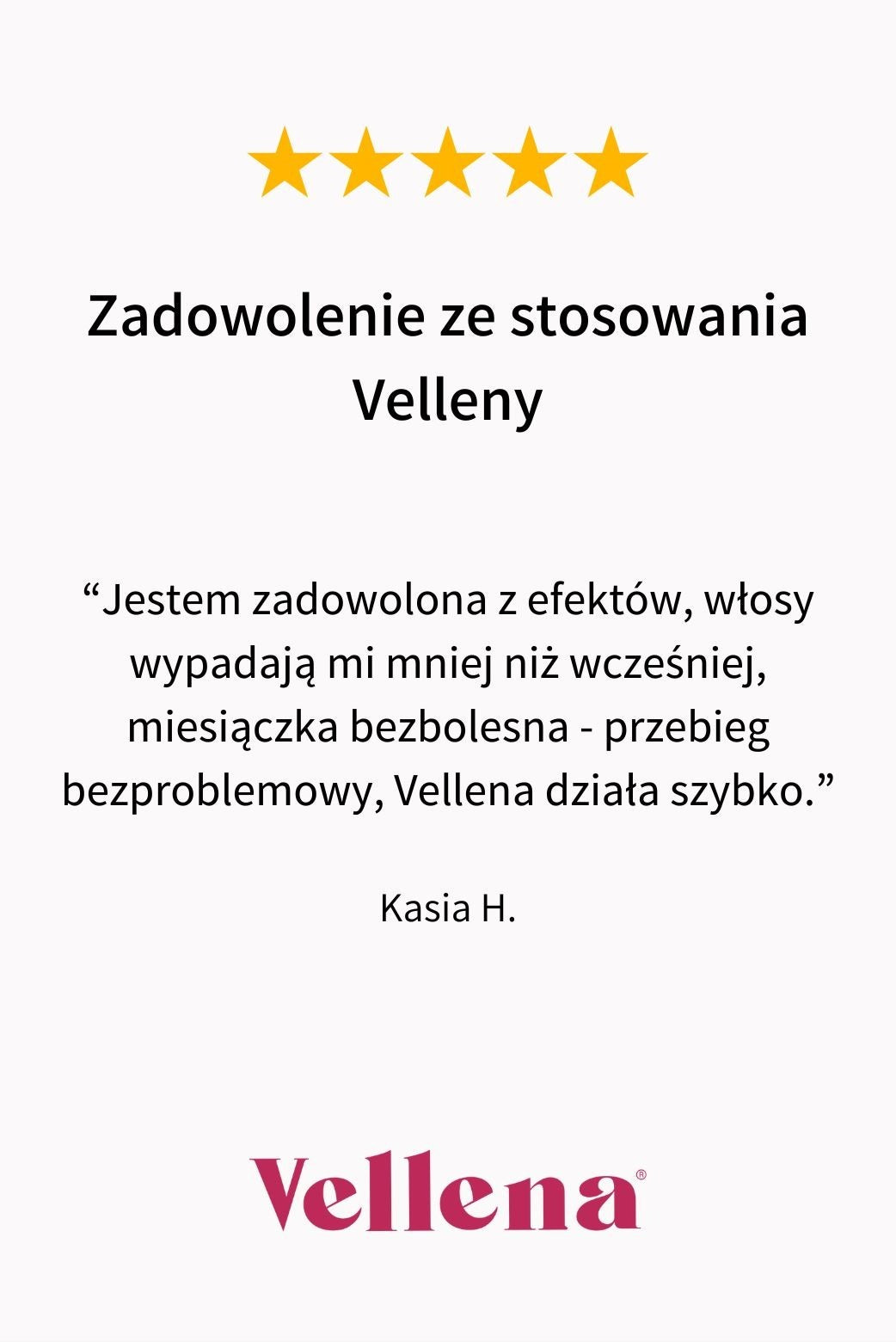 Vellena opinie