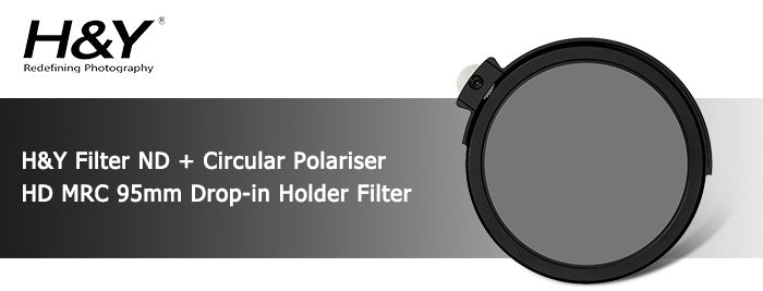 H&Y ND Circular Polariser HD MRC 95mm Drop-in Holder Filter