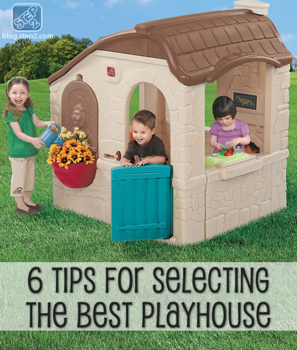 6 tips for selecting the best playhouse