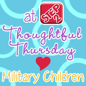 Thoughtful Thursday Military Children 