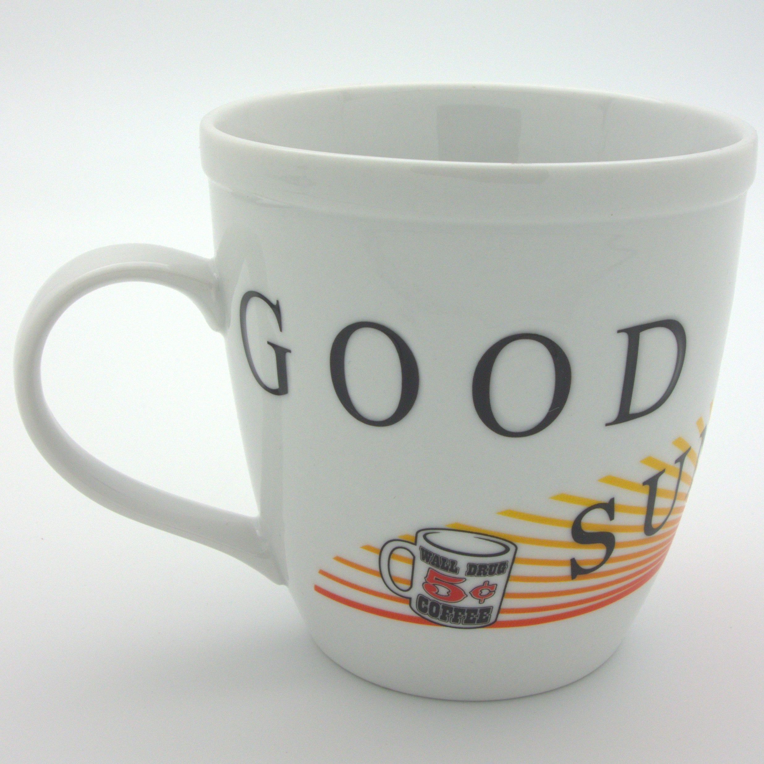  Good Morning Sunshine! Wall Drug 5 Cent Coffee Mug 