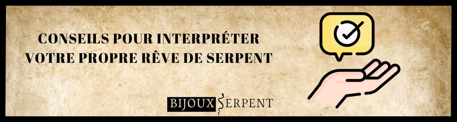 les conseils pour interpreter vos reves de serpent