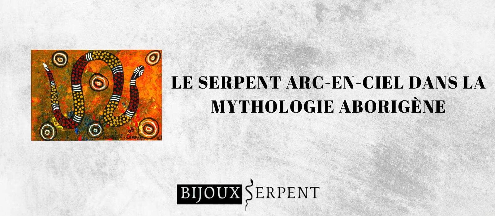 le serpent arc en ciel mythologie aborigene