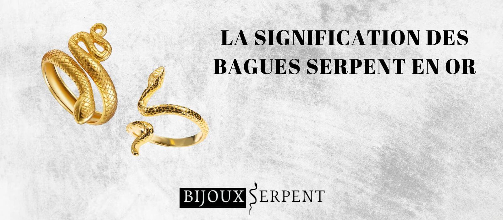 les significations bagues serpent or