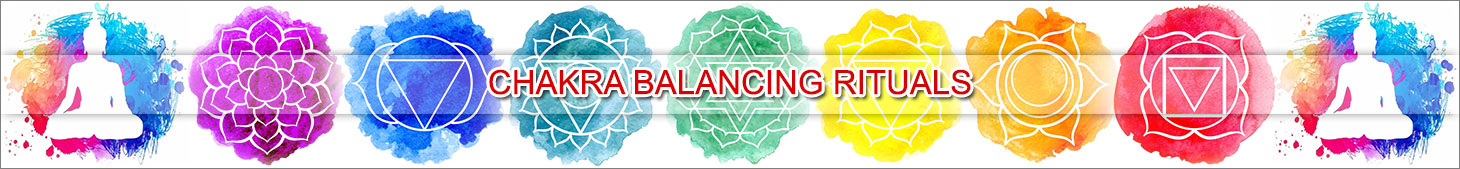 chakra Balancing Rituals