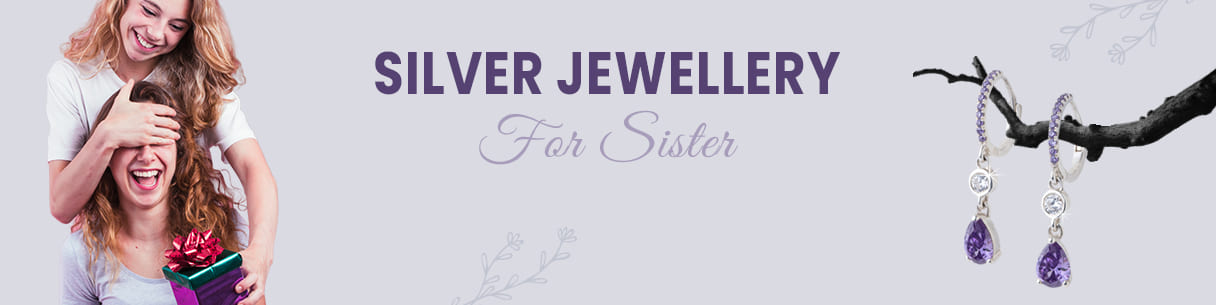 Silver Jewellery For Sister