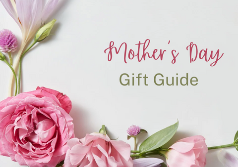Sustainable Mother's Day Gift Guide