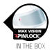 MaxVision® PINLOCK included in the box