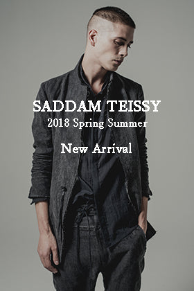 SADDAM TEISSY 4th Delivery New Arrivals