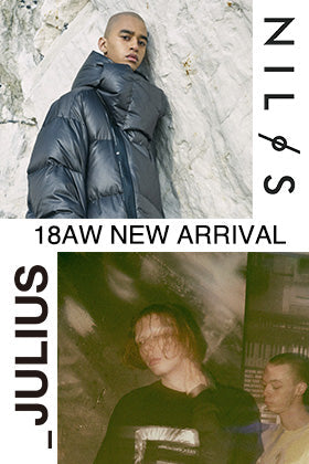 JULIUS & Nilos 2018-19AW Collection New Arrival!!
