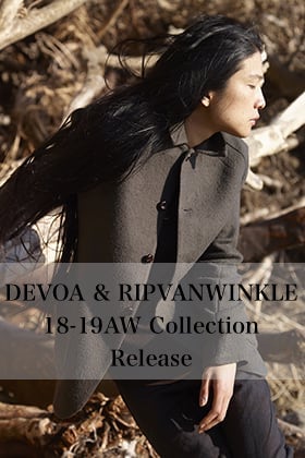 DEVOA / RIPVANWINKLE 18-19AW Collection 公開予告！