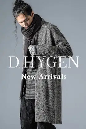 [Arrival Information] New items from the 23-24AW collection from D.HYGEN have just arrived.