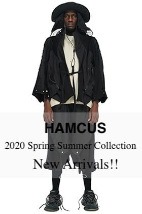 HAMCUS 2020SS Collection Delivery Start!!