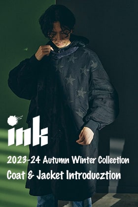 ink 2023-24 AW Collection Coat & Jacket Special Feature