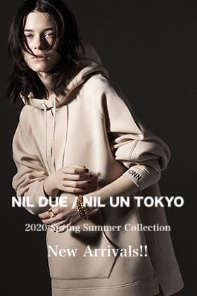 NIL DUE / NIL UN TOKYO 20SS Collection New Arrivals!!
