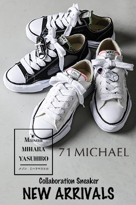 [入荷情報] Maison MIHARAYASUHIRO × 71 MICHAEL コラボレーションスニーカーが入荷！