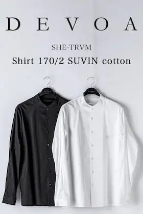 [Staff column] Shirt 170/2 SUVIN Cotton Introduction.