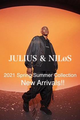 JULIUS - ユリウス & NILøS - ニルズ 2021SS Collection New Arrivals!!
