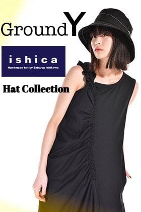 Now in stock is a collaboration item between "Ground Y and the hat brand ishica".