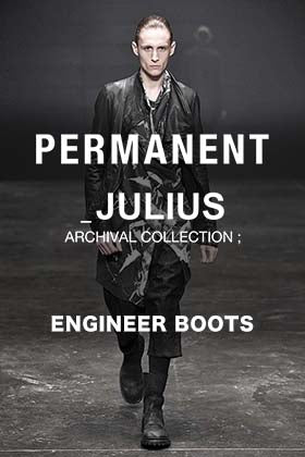 JLLIUS(ユリウス) パーマネントラインより「エンジニアブーツ」についてご紹介！